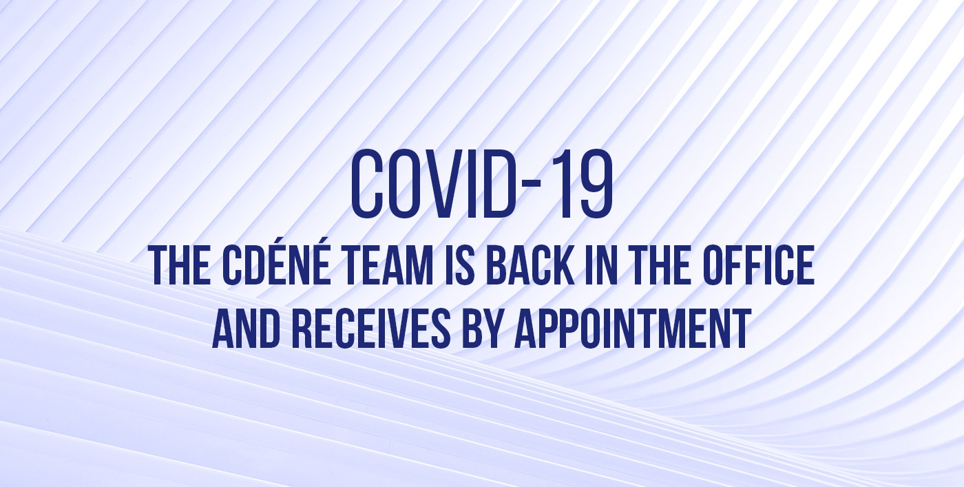 COVID-19: the CDÉNÉ team is back in the office and receives ... Image 1